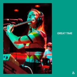 Release Cover Great Time, Audiotree - GREAT TIME on Audiotree Live