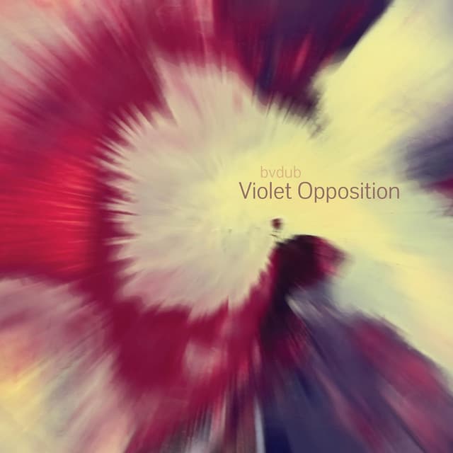 Release Cover Bvdub - Violet Opposition