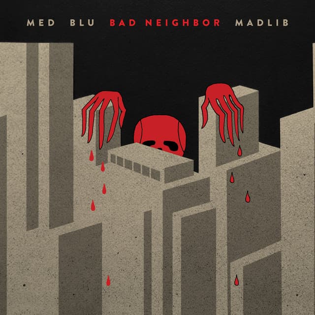 Release Cover MED, Blu, Madlib - Bad Neighbor