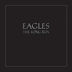 Release Cover Eagles - The Long Run (2013 Remaster)