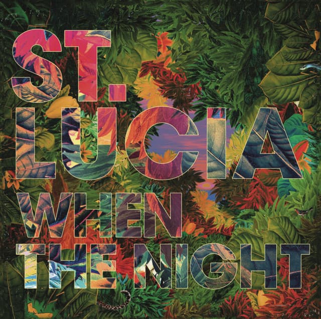 Release Cover St. Lucia - When The Night (Deluxe)