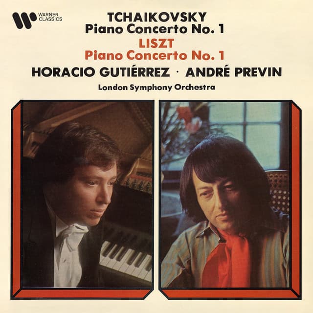 Release Cover Horacio Gutiérrez, London Symphony Orchestra, André Previn - Tchaikovsky: Piano Concerto No. 1, Op. 23 - Liszt: Piano Concerto No. 1