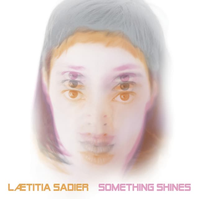 Release Cover Laetitia Sadier - Something Shines