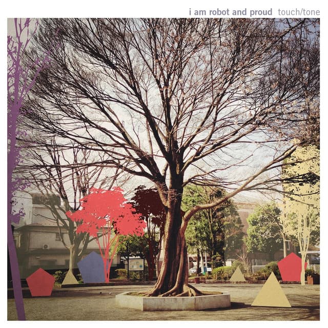 Release Cover I Am Robot And Proud - Touch/Tone