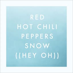Release Cover Red Hot Chili Peppers - Snow (Hey Oh)