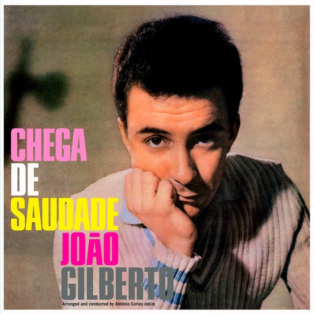 Release Cover João Gilberto - João Gilberto Apresenta Chega de Saudade