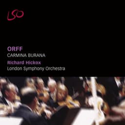 Release Cover Carl Orff, London Symphony Orchestra, Richard Hickox, London Symphony Chorus - Orff: Carmina Burana