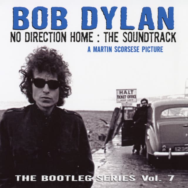 Release Cover Bob Dylan - No Direction Home: Bootleg Volume 7 (Movie Soundtrack)