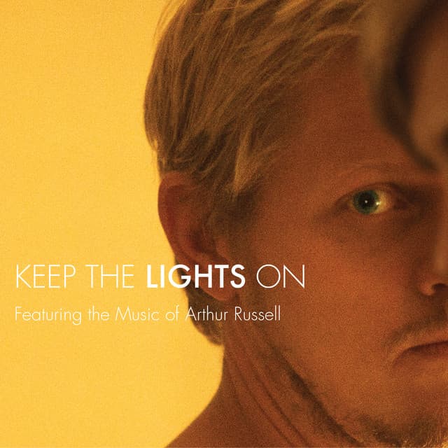 Release Cover Arthur Russell - Keep The Lights On - feat. the Music of Arthur Russell