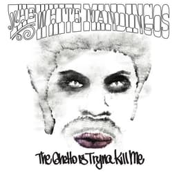 Release Cover The White Mandingos, Murs - The Ghetto Is Tryna Kill Me