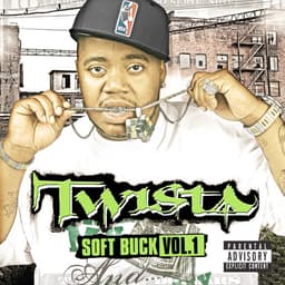 Release Cover Twista - Soft Buck Vol. 1