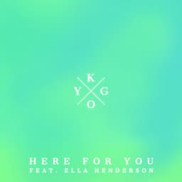 Release Cover Kygo - Here for You (feat. Ella Henderson)