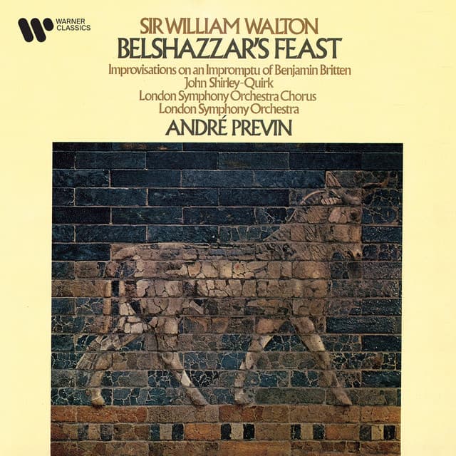 Release Cover William Walton, André Previn, John Shirley-Quirk, London Symphony Orchestra, London Symphony Chorus - Walton: Belshazzar's Feast & Improvisations on an Impromptu of Benjamin Britten