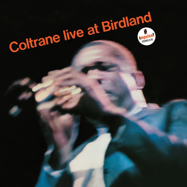 Release Cover John Coltrane - Live At Birdland