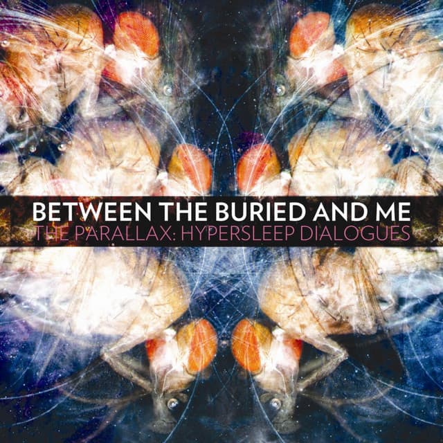 Release Cover Between The Buried And Me - The Parallax: Hypersleep Dialogues