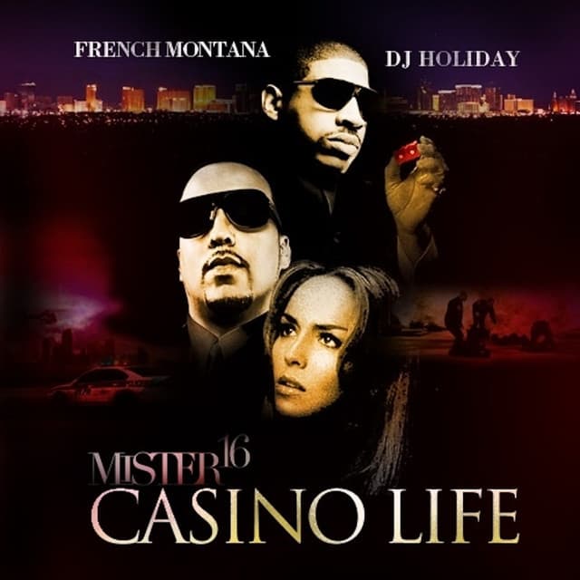 Release Cover French Montana - Mister 16: Casino Life