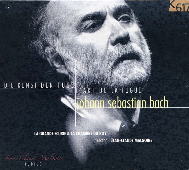 Release Cover Johann Sebastian Bach, La Grande Écurie et la Chambre du Roy, Jean-Claude Malgoire - J.S. Bach: The Art of Fugue, BWV 1080