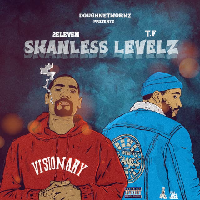 Release Cover 2 Eleven, T.F - Doughnetworkz Presents: Skanless Levelz