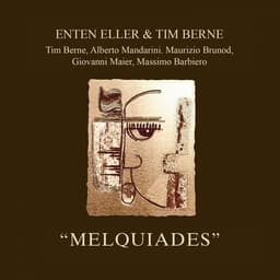 Release Cover Enten Eller, Tim Berne - Melquiades