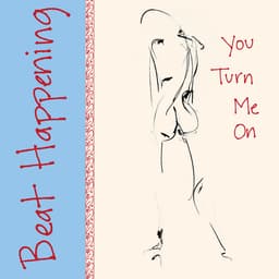 Release Cover Beat Happening - You Turn Me On