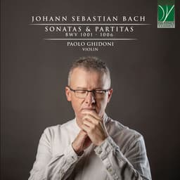 Release Cover Johann Sebastian Bach, Paolo Ghidoni - Bach: Sonatas & Partitas, BWVV 1001 - 1006