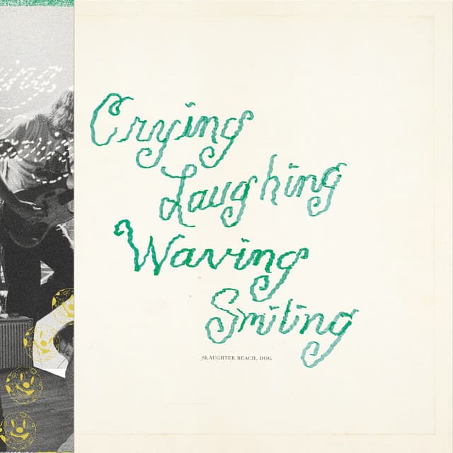 Release Cover Slaughter Beach, Dog - Crying, Laughing, Waving, Smiling