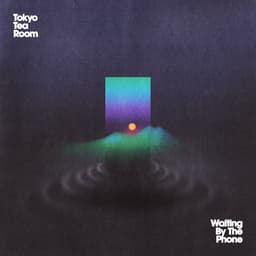 Release Cover Tokyo Tea Room - Waiting by the Phone