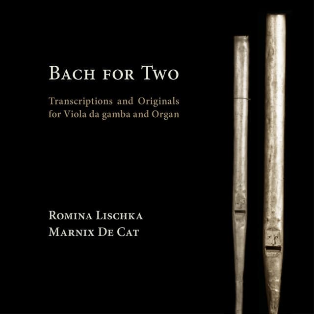 Release Cover Johann Sebastian Bach, Romina Lischka, Marnix De Cat - Bach for Two