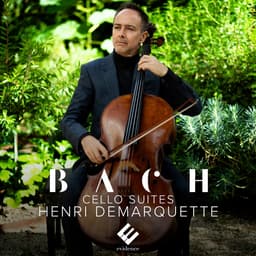 Release Cover Johann Sebastian Bach, Henri Demarquette - Bach: The Complete Cello Suites