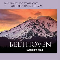 Release Cover Ludwig van Beethoven, San Francisco Symphony, Michael Tilson Thomas - Beethoven: Symphony No. 9