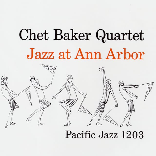 Release Cover Chet Baker - Jazz At Ann Arbor (Live)