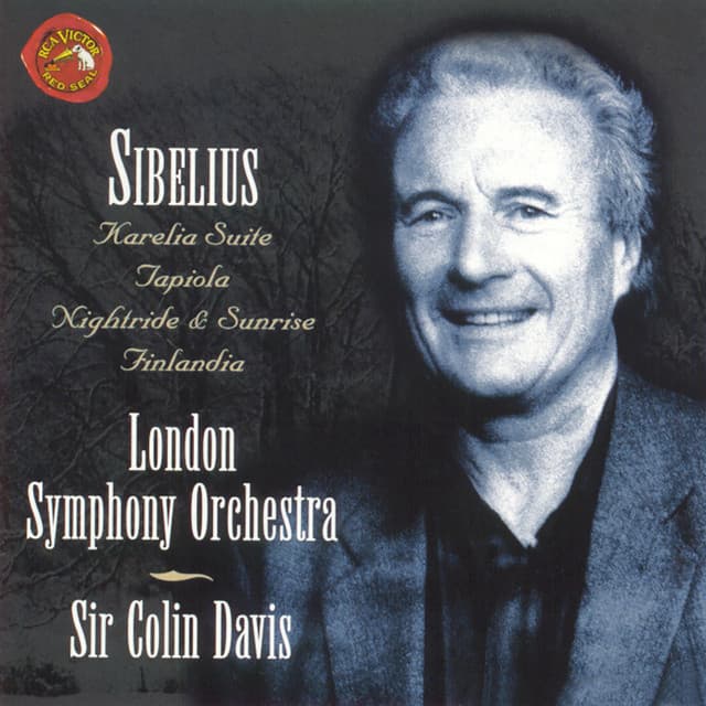 Release Cover Jean Sibelius, Sir Colin Davis, London Symphony Orchestra - Karelia Suite, Tapiola, Nightride And Sunset