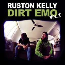 Release Cover Ruston Kelly - Dirt Emo Vol. 1