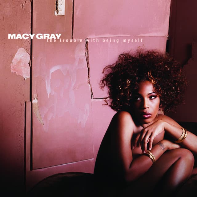 Release Cover Macy Gray - The Trouble With Being Myself