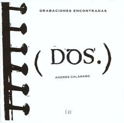 Release Cover Andrés Calamaro - Grabaciones Encontradas (Dos)