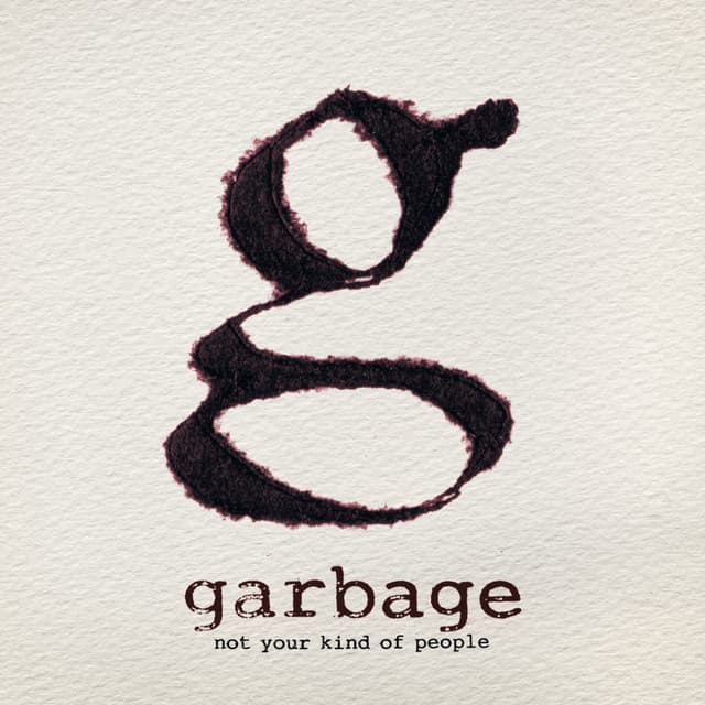 Release Cover Garbage - Not Your Kind of People