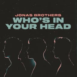 Release Cover Jonas Brothers - Who's In Your Head