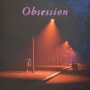 Cover of Obsession by THE DRIVER ERA, Ross Lynch, Rocky
