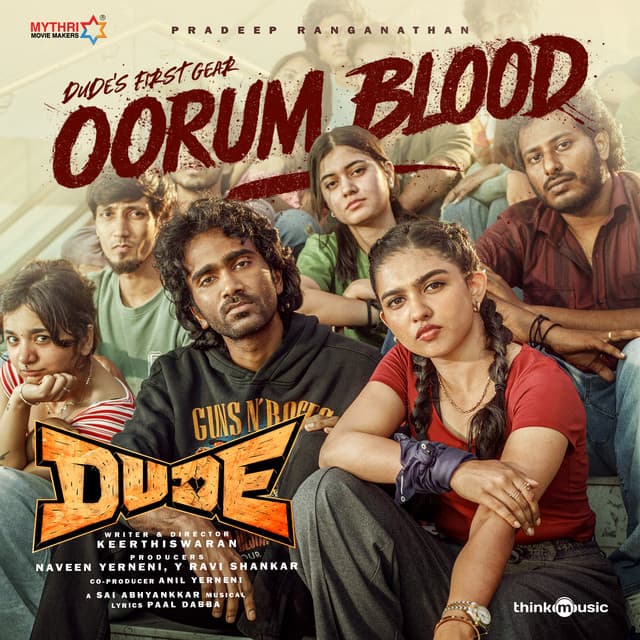 Release Cover Sai Abhyankkar, Paal Dabba, bebhumika, Deepthi Suresh - Oorum Blood (From "Dude")