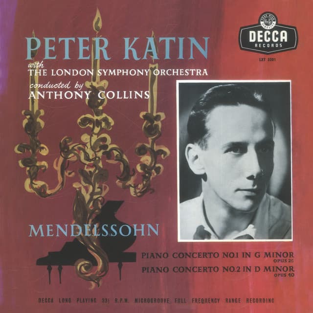 Release Cover Felix Mendelssohn, Peter Katin, London Symphony Orchestra, Anthony Collins - Mendelssohn: Piano Concertos Nos. 1 & 2; Capriccio Brillant; Rondo Brillant