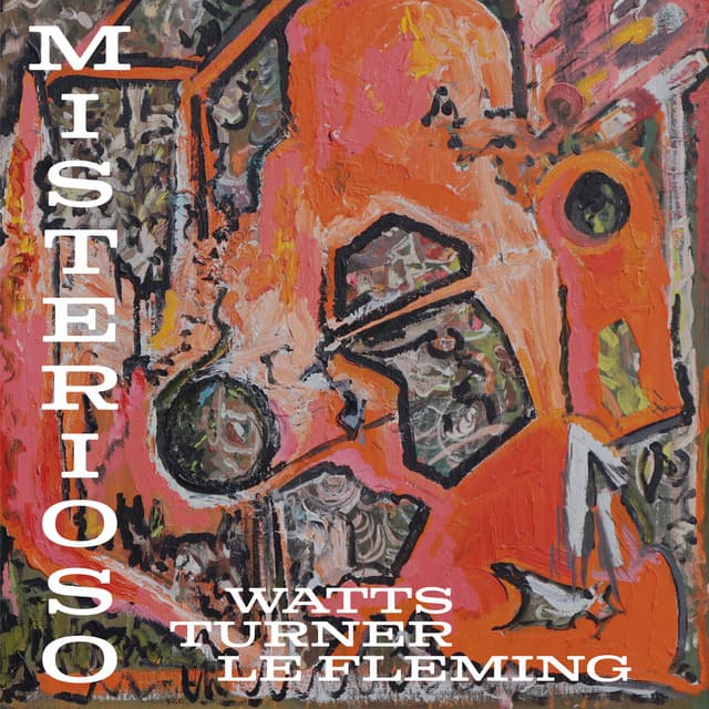 Release Cover Jeff "Tain" Watts, Mark Turner, Orlando Le Fleming - Misterioso