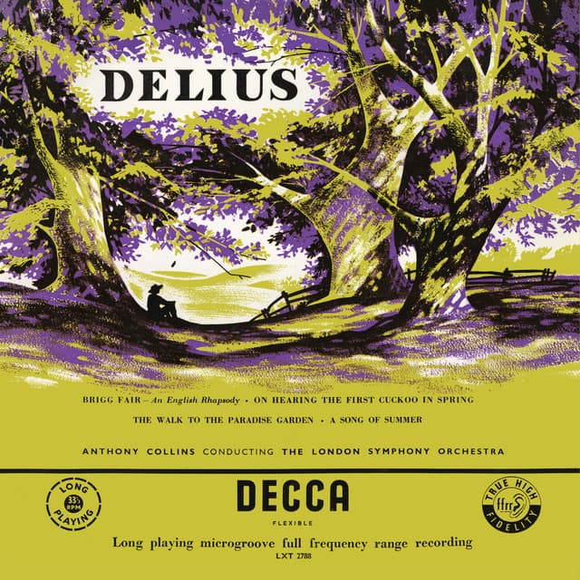 Release Cover Frederick Delius, London Symphony Orchestra, Anthony Collins - Delius: The Walk to the Paradise Garden; A Song of Summer; Brigg Fair; On Hearing the First Cuckoo in Spring; Paris (Anthony Collins Complete Decca Recordings, Vol. 12)