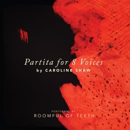 Release Cover Caroline Shaw, Brad Wells - Caroline Shaw: Partita for 8 Voices