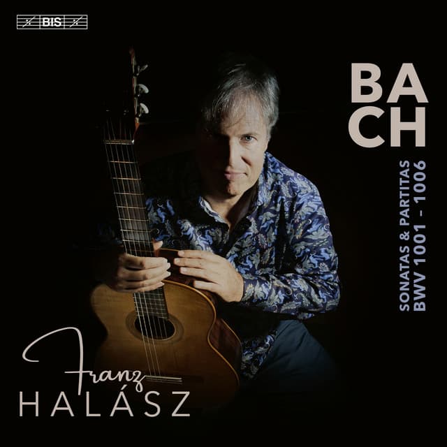 Release Cover Johann Sebastian Bach, Franz Halász - J.S. Bach: Sonatas and Partitas