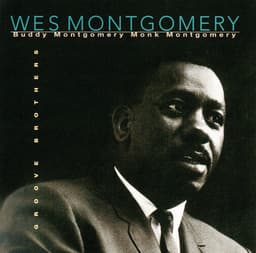 Release Cover Wes Montgomery - Groove Brothers