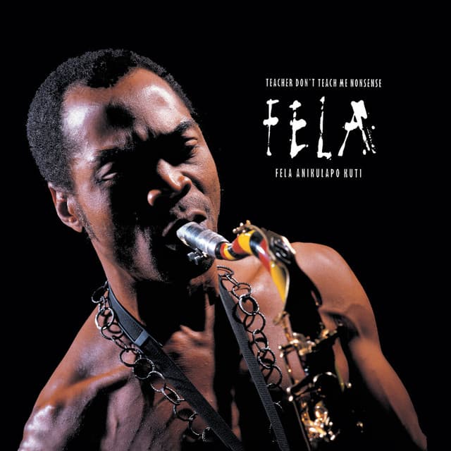 Release Cover Fela Kuti - Teacher Don't Teach Me Nonsense