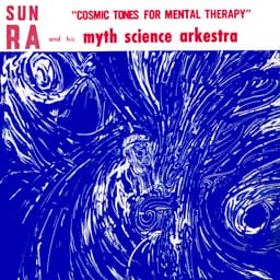 Release Cover Sun Ra - Cosmic Tones for Mental Therapy