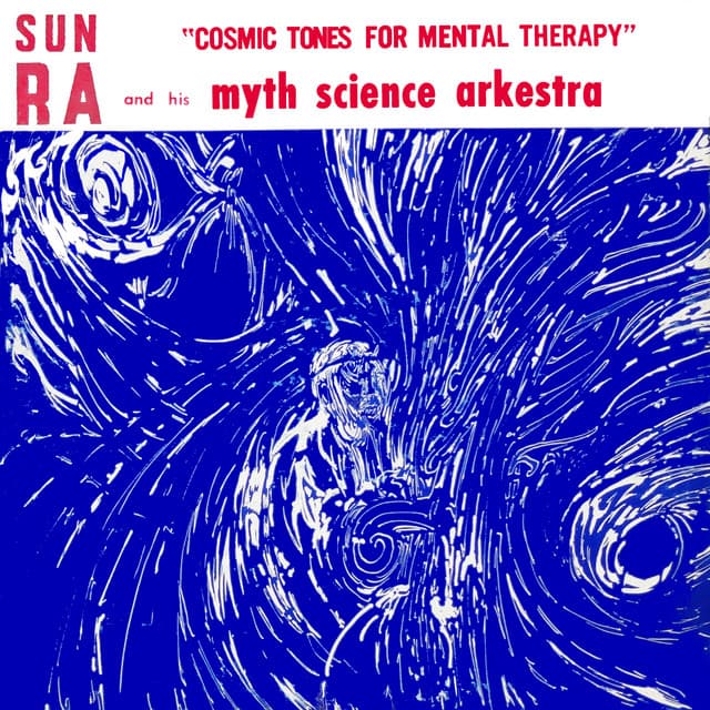 Release Cover Sun Ra - Cosmic Tones for Mental Therapy