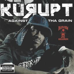 Release Cover Kurupt - Against Tha Grain