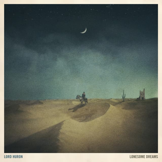 Release Cover Lord Huron - Lonesome Dreams (Bonus Track Version)